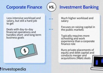 Investment Banking vs. Corporate Finance: What's the Difference?