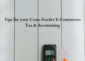 Cross-border E-commerce Tax and Accounting Tips – AKIF CPA