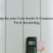 Cross-border E-commerce Tax and Accounting Tips – AKIF CPA