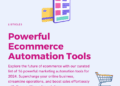 16 Powerful Ecommerce Marketing Automation Tools in 2024 | Brenton Way