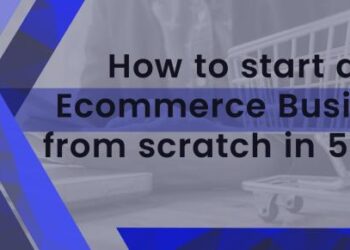 How to start an e-commerce business from scratch in 5 steps